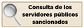 Consulta de los servidores p&uacute;blicos sancionados